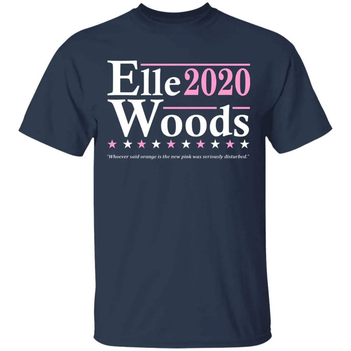 Elle Woods 2020 Shirt - WeCustomit