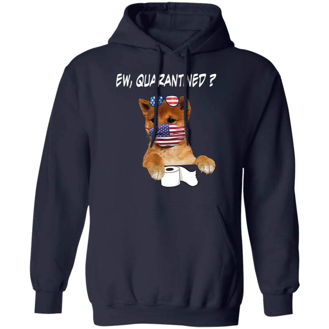 Ew Quarantined Shiba Inu Face Mask Hoodie - WeCustomit