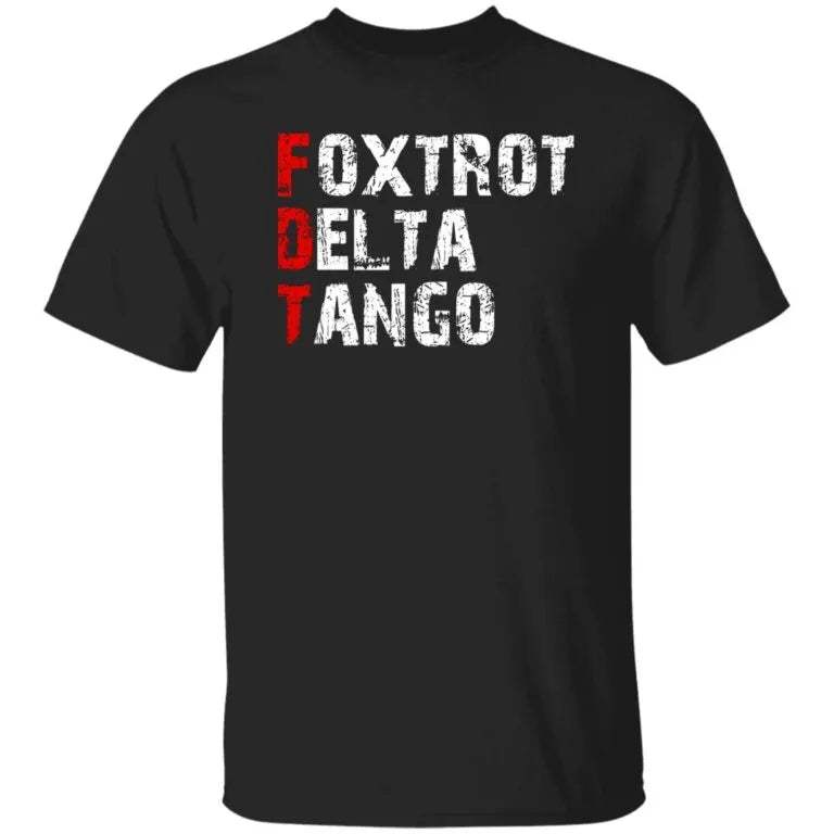 Fdt Foxtrot Delta Tango Print T-Shirt - WeCustomit