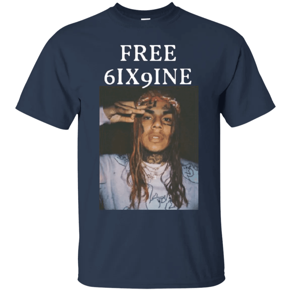 Free 6ix9ine Shirt - WeCustomit