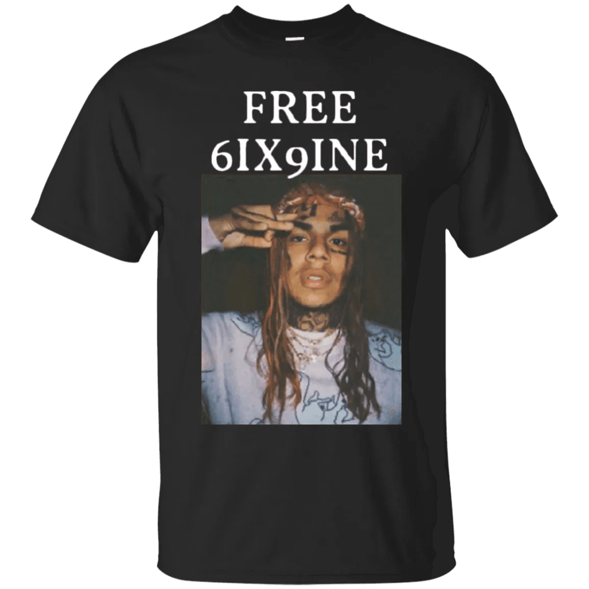 Free 6ix9ine Shirt - WeCustomit