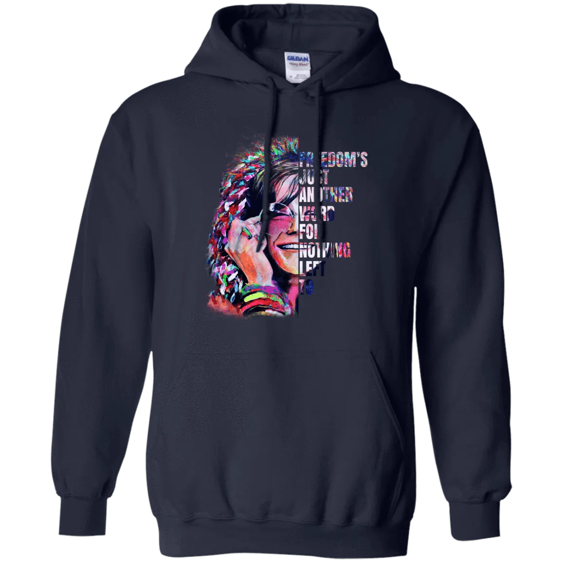 Freedom's Just Another Word For Nothing Left To Janis Joplin Hoodie - WeCustomit