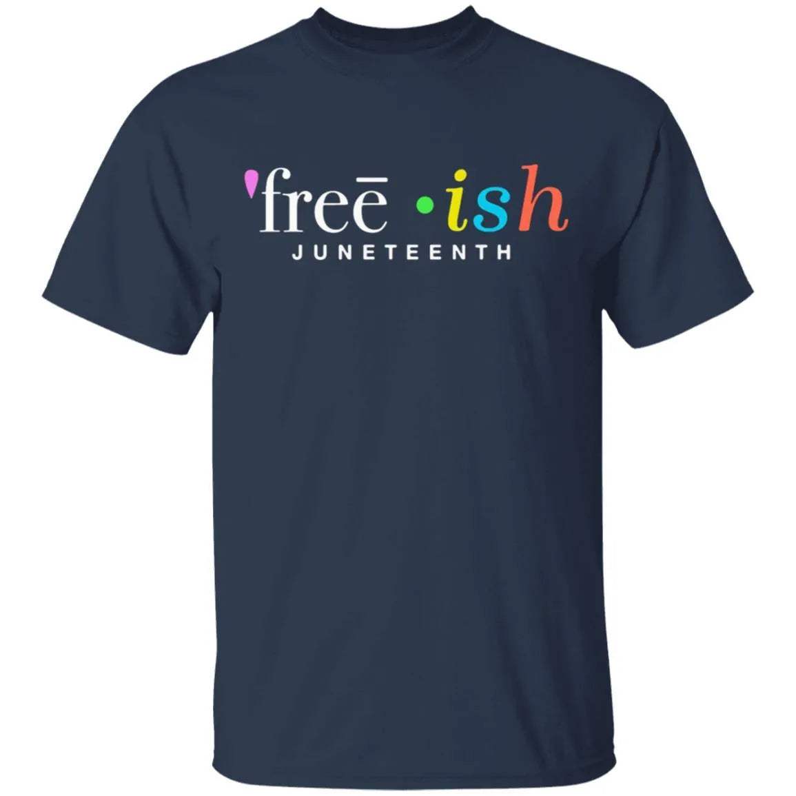 Freeish Juneteenth Shirt - WeCustomit