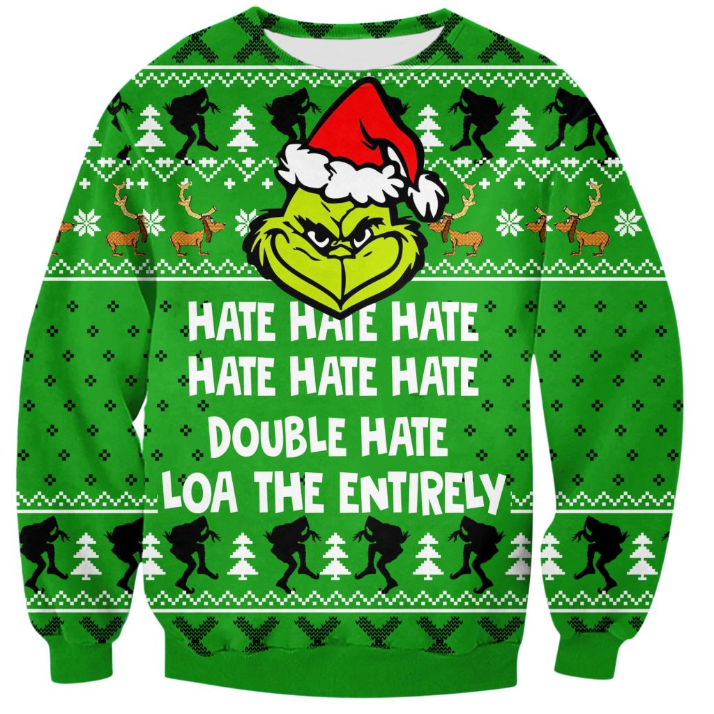 Grinch Hate Hate Hate Ugly Christmas Sweater For Men & Women Christmas Gift Sweater US4365 - WeCustomit