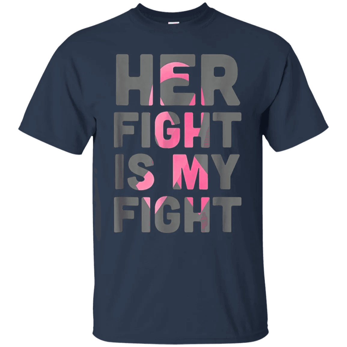 Her Fight is My Fight Breast Cancer Shirt - WeCustomit