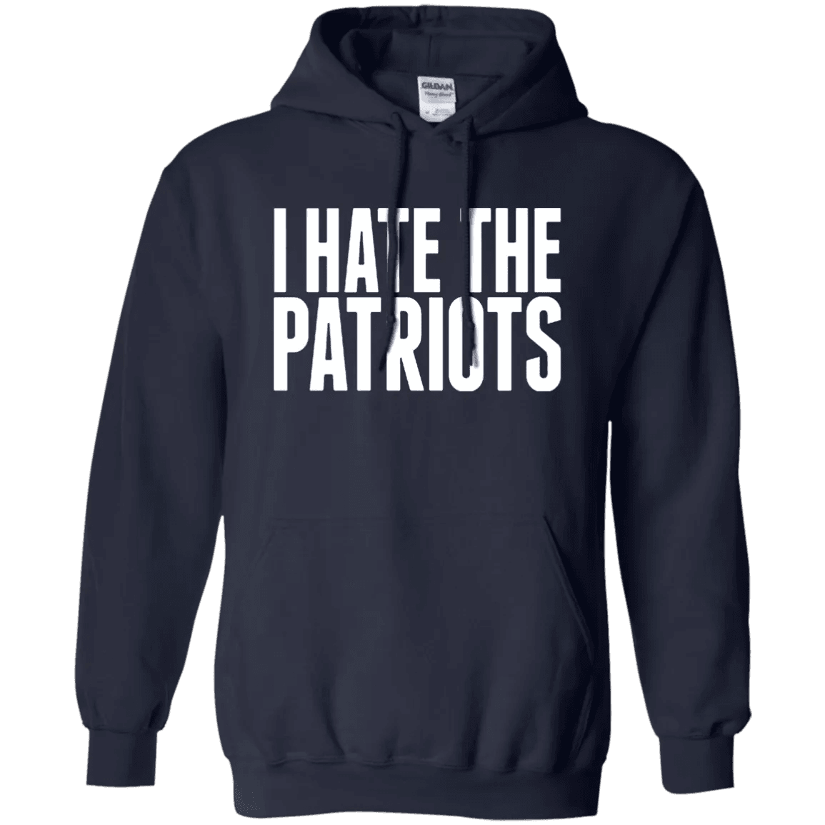 I Hate The Patriots Hoodie - WeCustomit