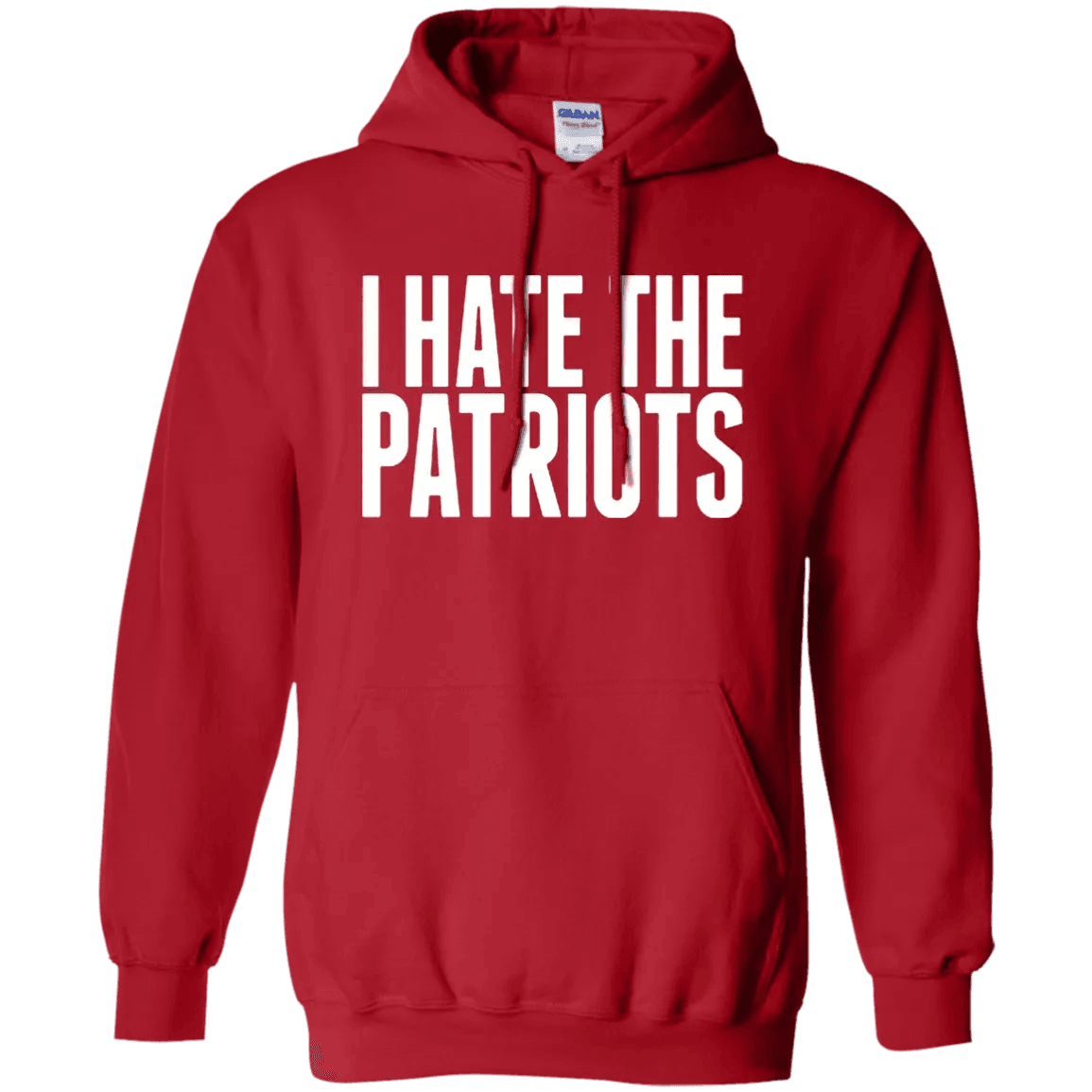 I Hate The Patriots Hoodie - WeCustomit