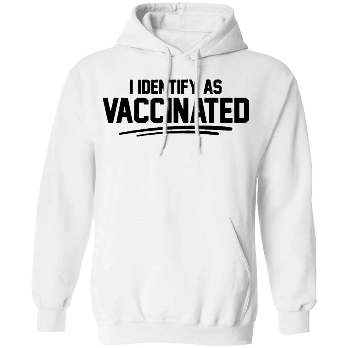 I Identify As Vaccinated Hoodie Light - WeCustomit