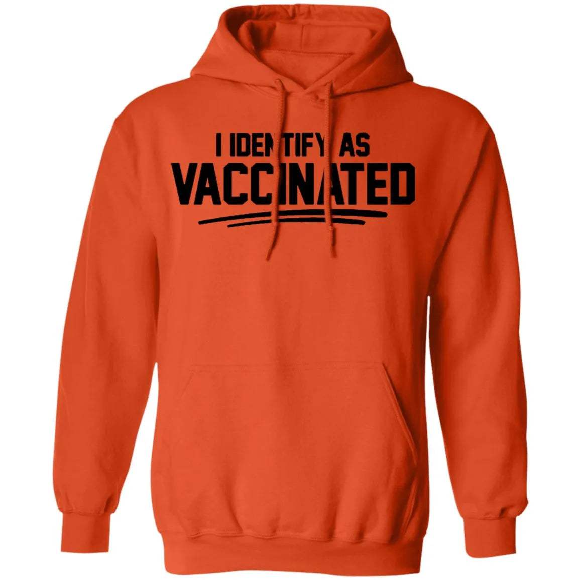 I Identify As Vaccinated Hoodie Light - WeCustomit