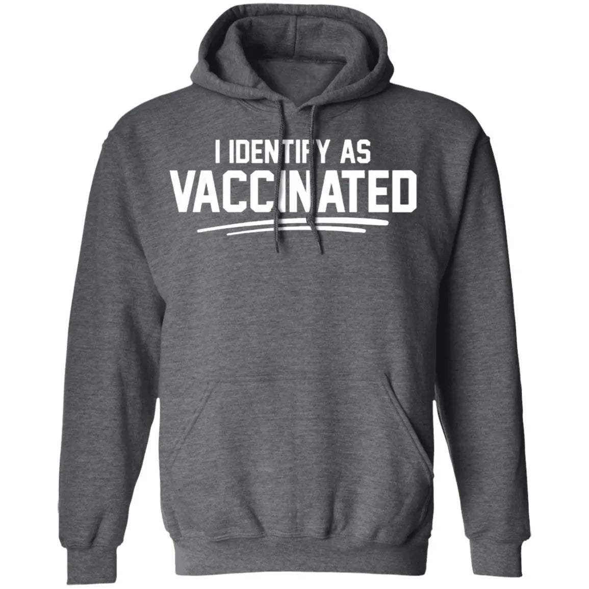 I Identify As Vaccinated Hoodie - WeCustomit