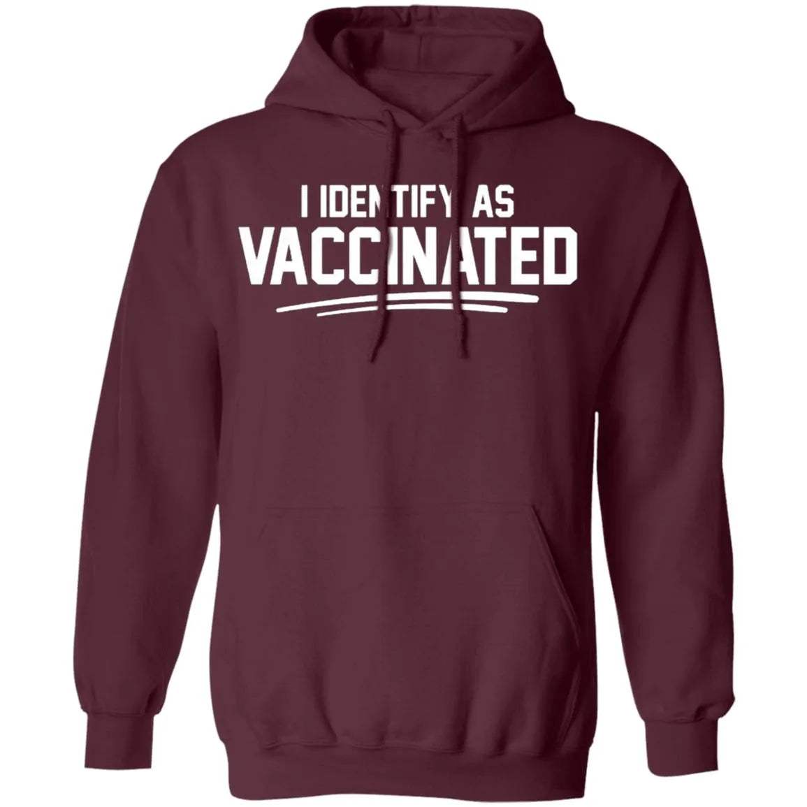I Identify As Vaccinated Hoodie - WeCustomit