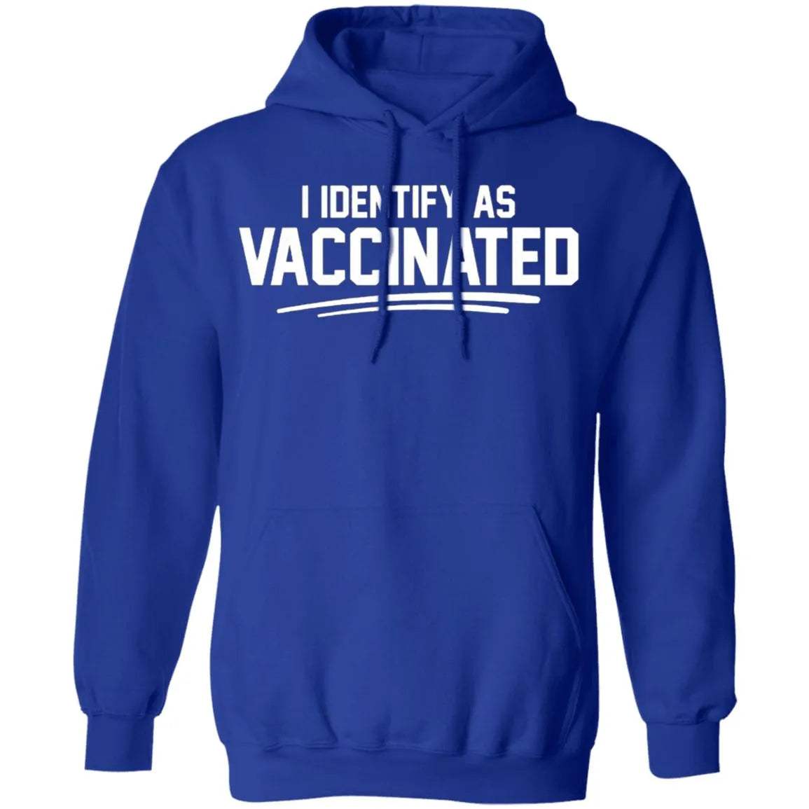I Identify As Vaccinated Hoodie - WeCustomit
