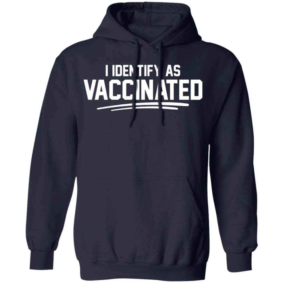 I Identify As Vaccinated Hoodie - WeCustomit