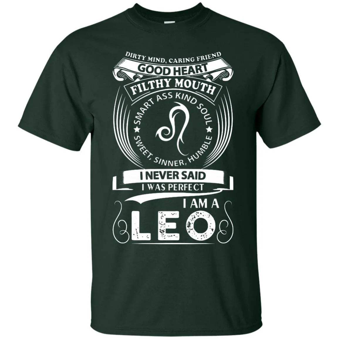 I Never Said I Was Perfect I Am A Leo Shirt - WeCustomit