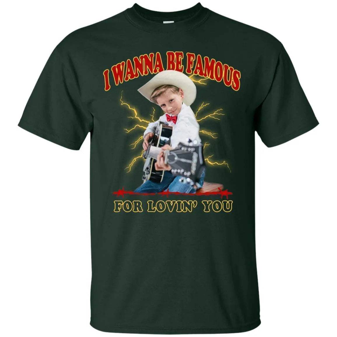 I Wanna Be Famous For Lovin You Mason Ramsey Shirt - WeCustomit
