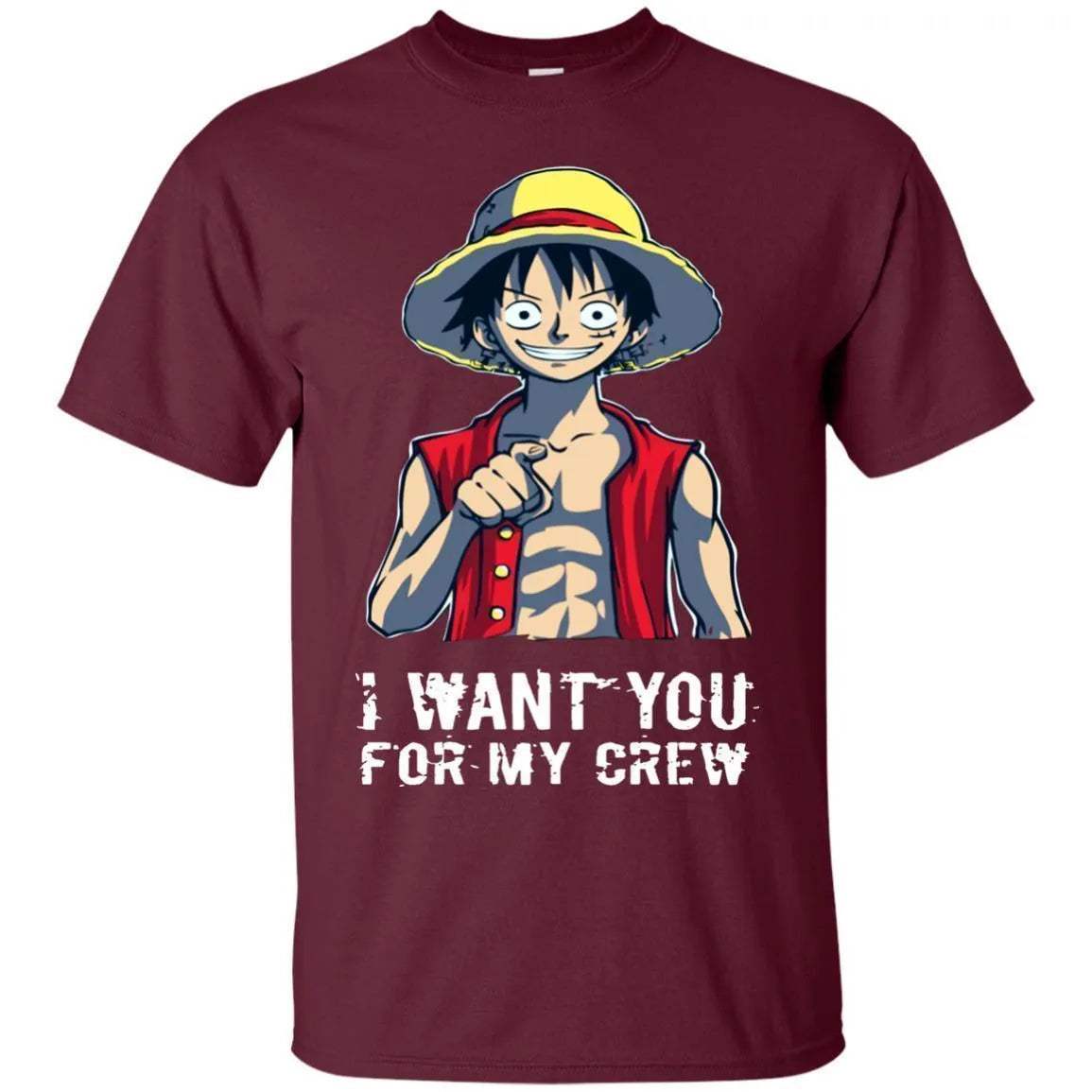 I Want You For My Crew One Piece Luffy Shirt - WeCustomit
