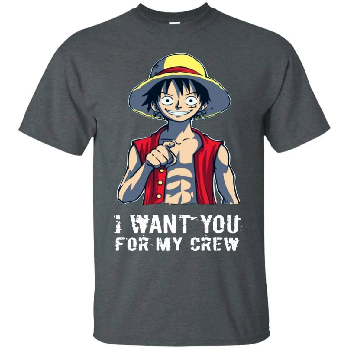 I Want You For My Crew One Piece Luffy Shirt - WeCustomit