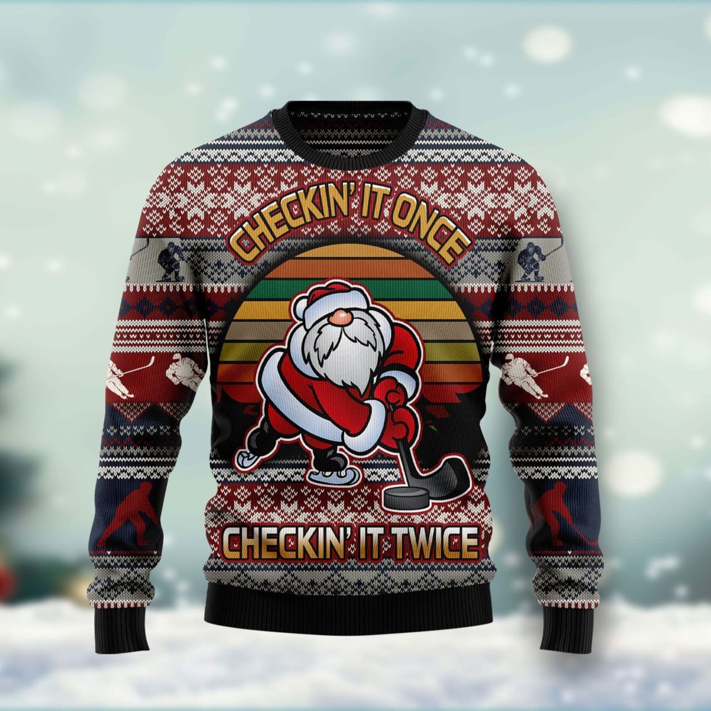 Hockey Checking It Once Checking It Twice Ugly Christmas Sweater For Men & Women Christmas Gift Sweater US1184 - WeCustomit