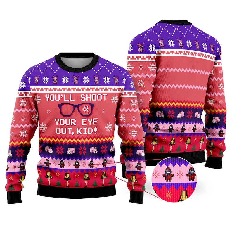 You Will Shoot Your Eye Out Ugly Christmas Sweater For Men & Women Christmas Gift Sweater US2634 - WeCustomit