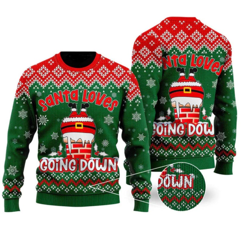Santa Loves Going Down Funny Ugly Christmas Sweater For Men & Women Christmas Gift Sweater US2980 - WeCustomit