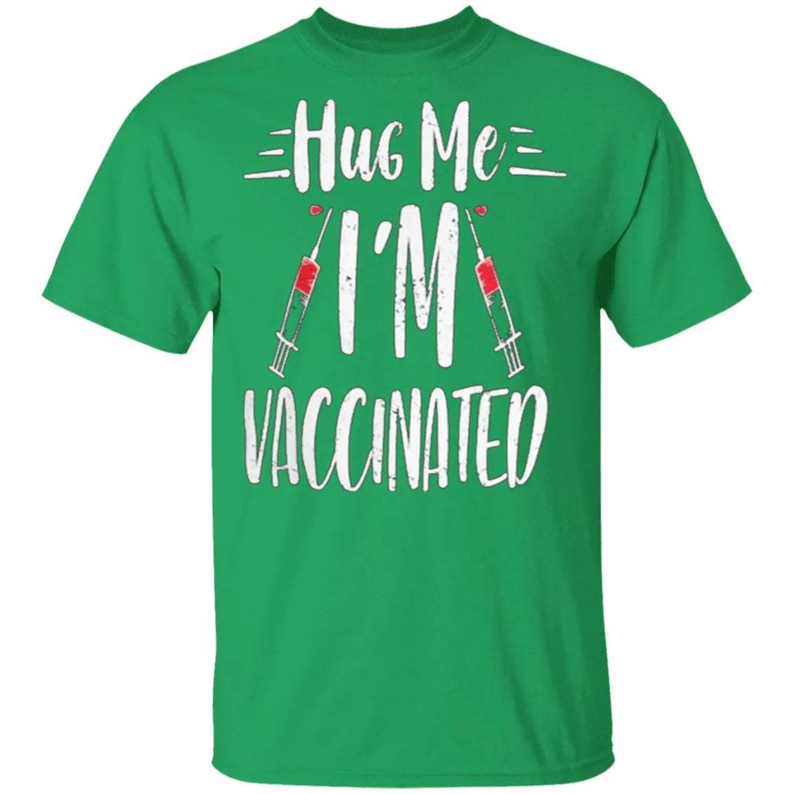 Im Vaccinated Shirt - WeCustomit