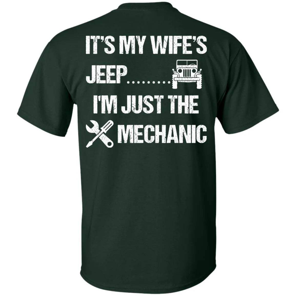 It's My Wife's Jeep I'm Just The Mechanic Shirt Light - WeCustomit
