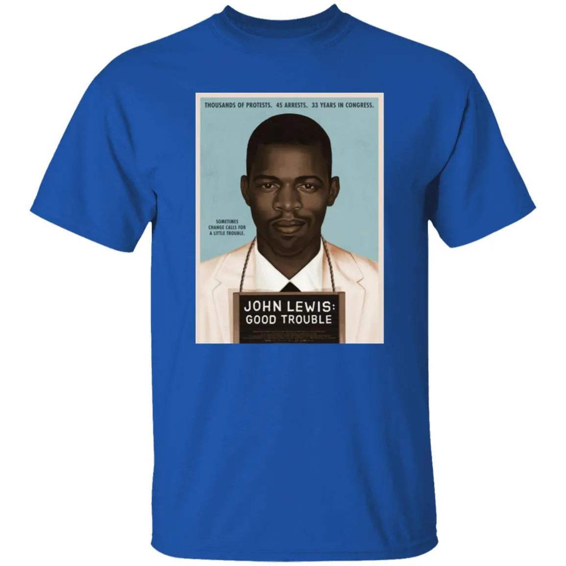 John Lewis Good Trouble Shirt - WeCustomit