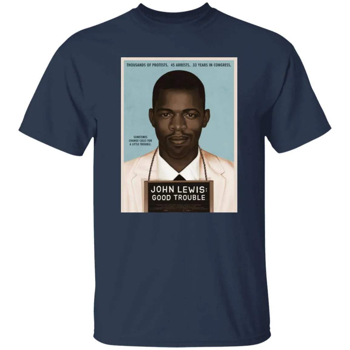 John Lewis Good Trouble Shirt - WeCustomit
