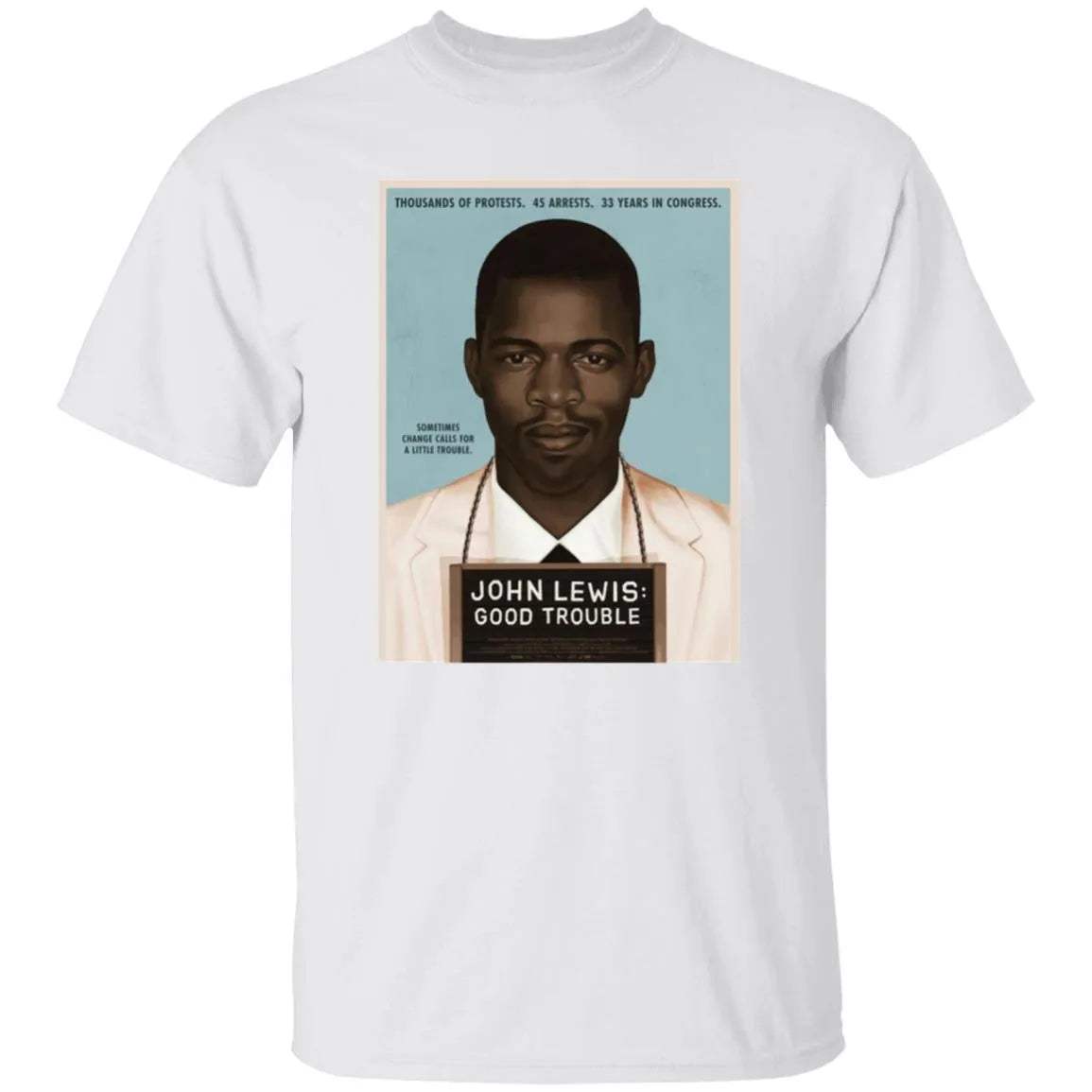 John Lewis Good Trouble Shirt - WeCustomit