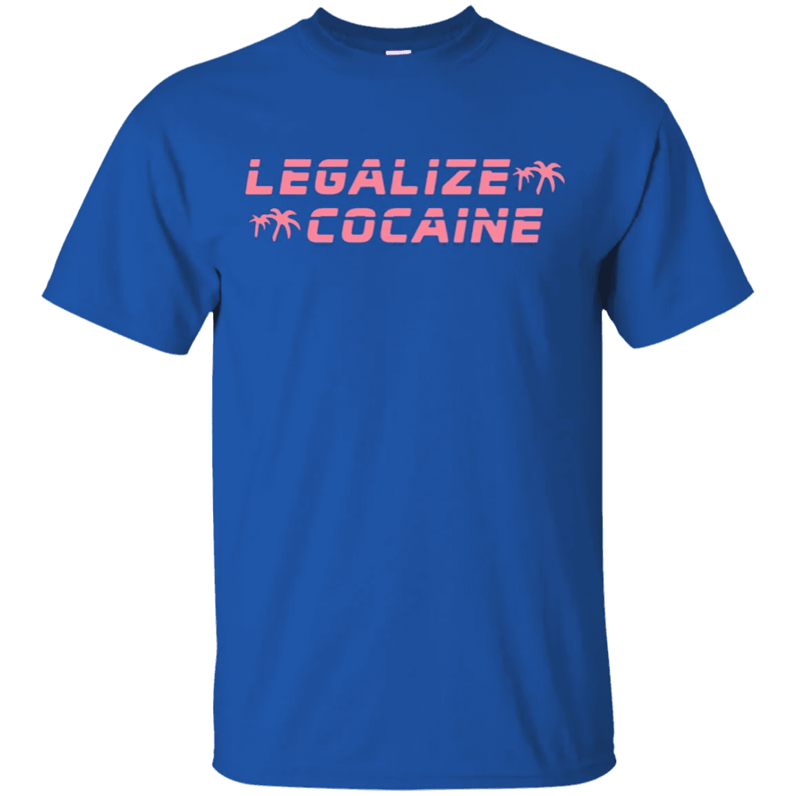 Legalize Cocaine Shirt - WeCustomit