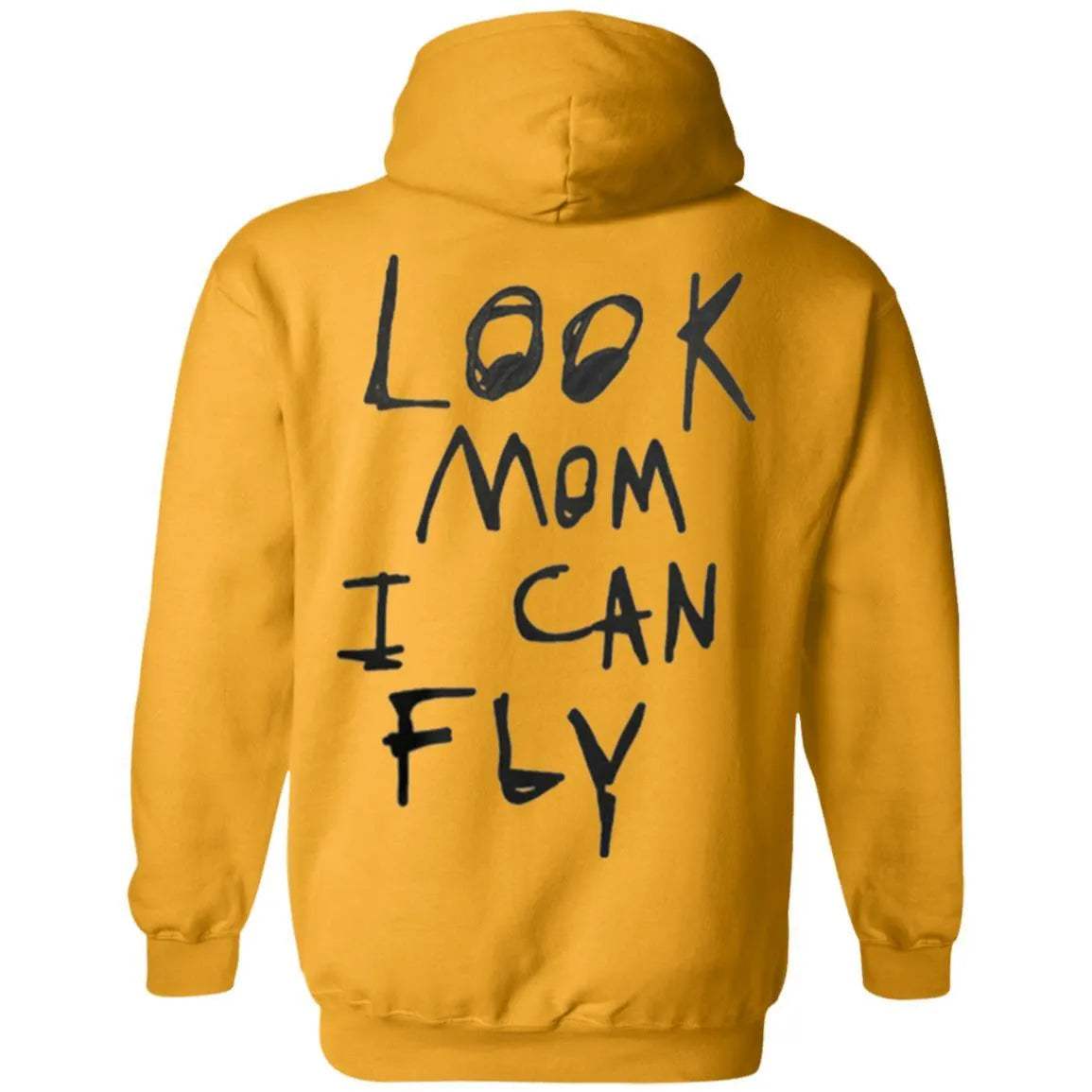 Look Mom I Can Fly Hoodie - WeCustomit