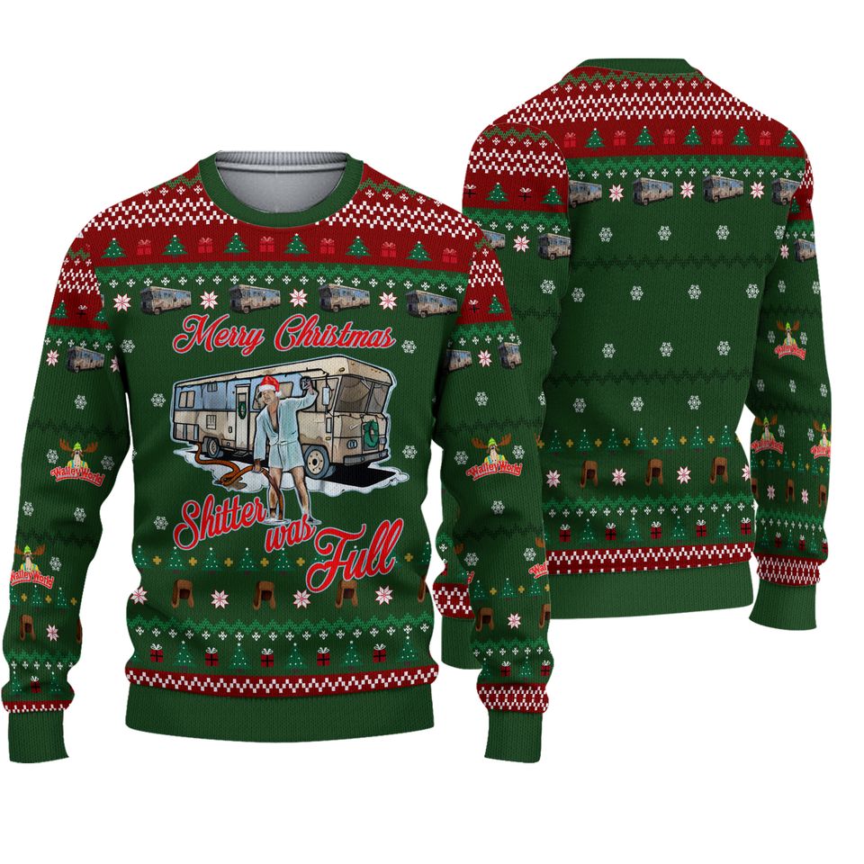 Merry Christmas Shitters Full Ugly Christmas Sweater For Men & Women Christmas Gift Sweater PT960 - WeCustomit