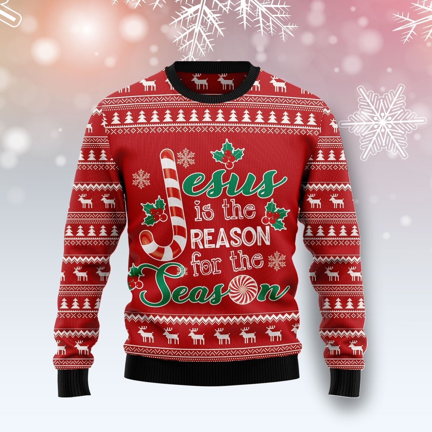 Jesus Is The Reason For The Season Ugly Christmas Sweater For Men & Women Christmas Gift Sweater US1858 - WeCustomit