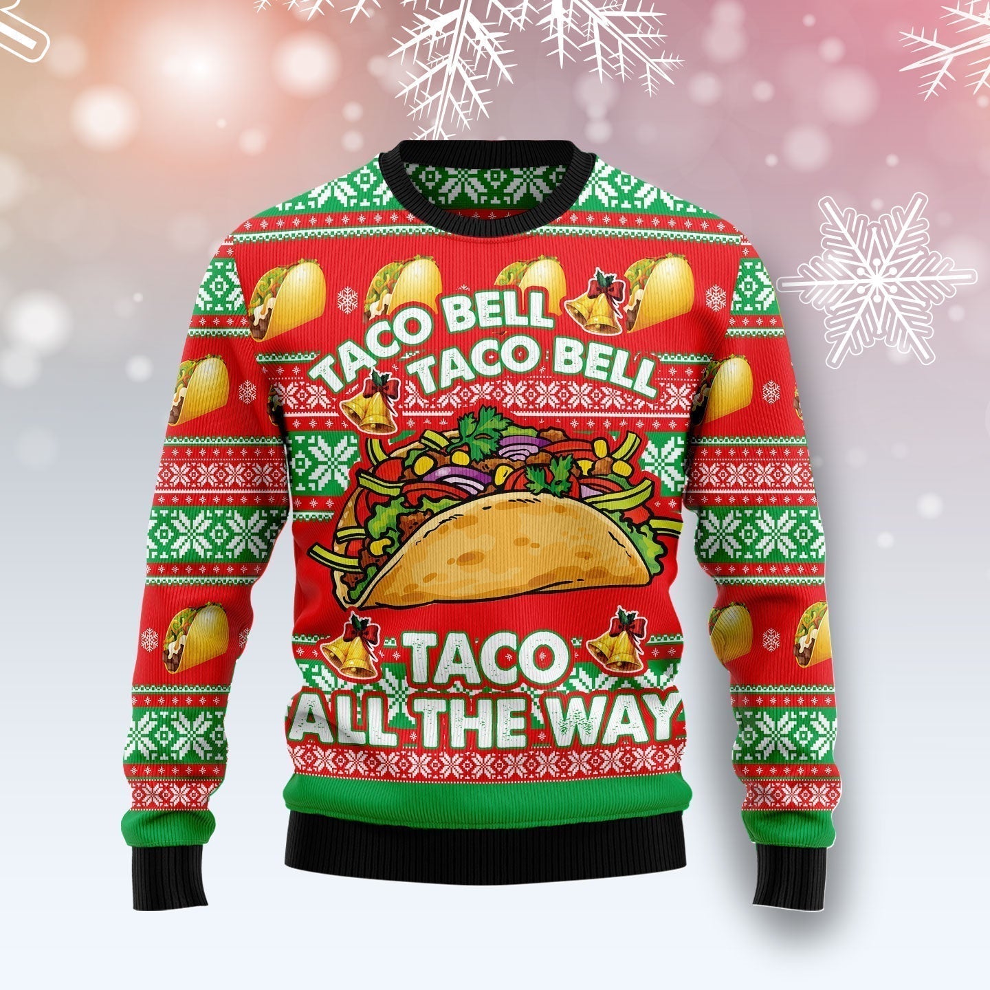 Taco Bell Taco On The Way Christmas Ugly Christmas Sweater For Men & Women Christmas Gift Sweater US1882 - WeCustomit