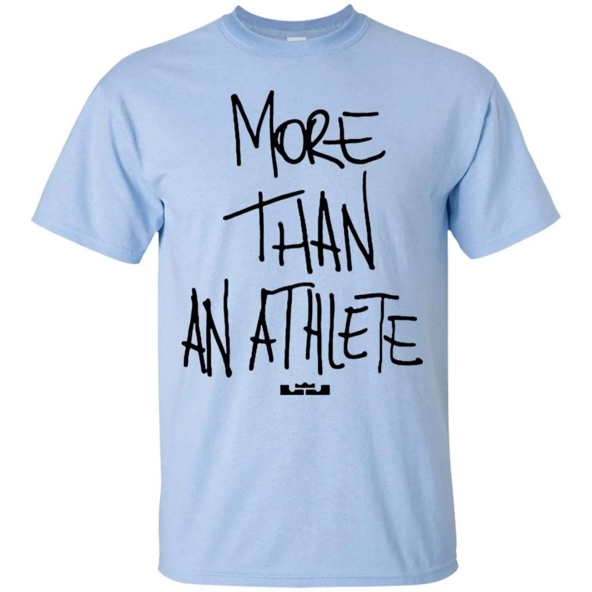 More Than An Athlete Shirt Light - WeCustomit