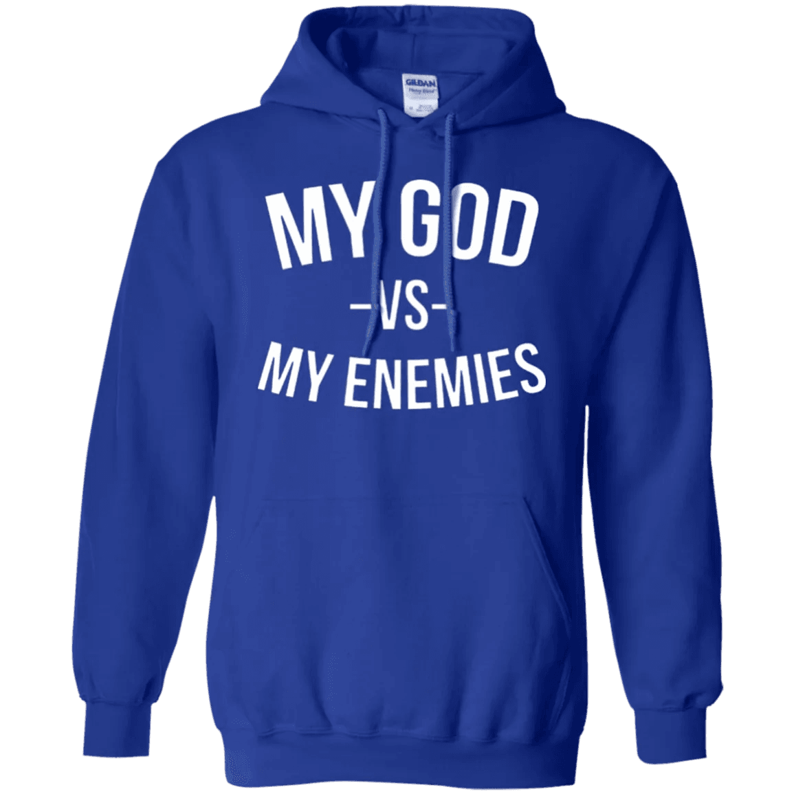 My God Vs My Enemies Hoodie - WeCustomit