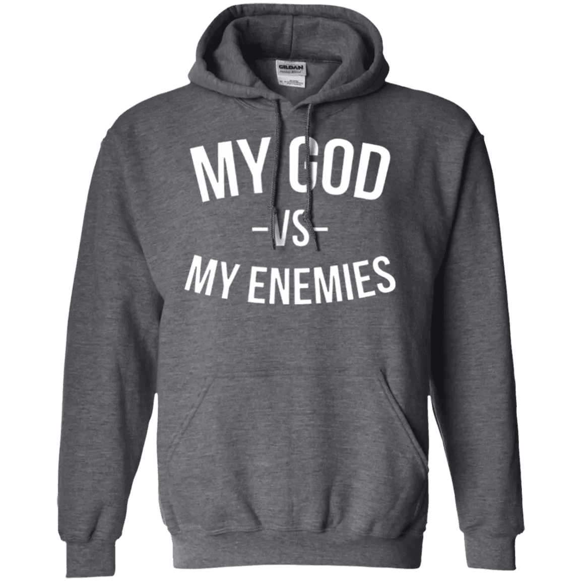 My God Vs My Enemies Hoodie - WeCustomit