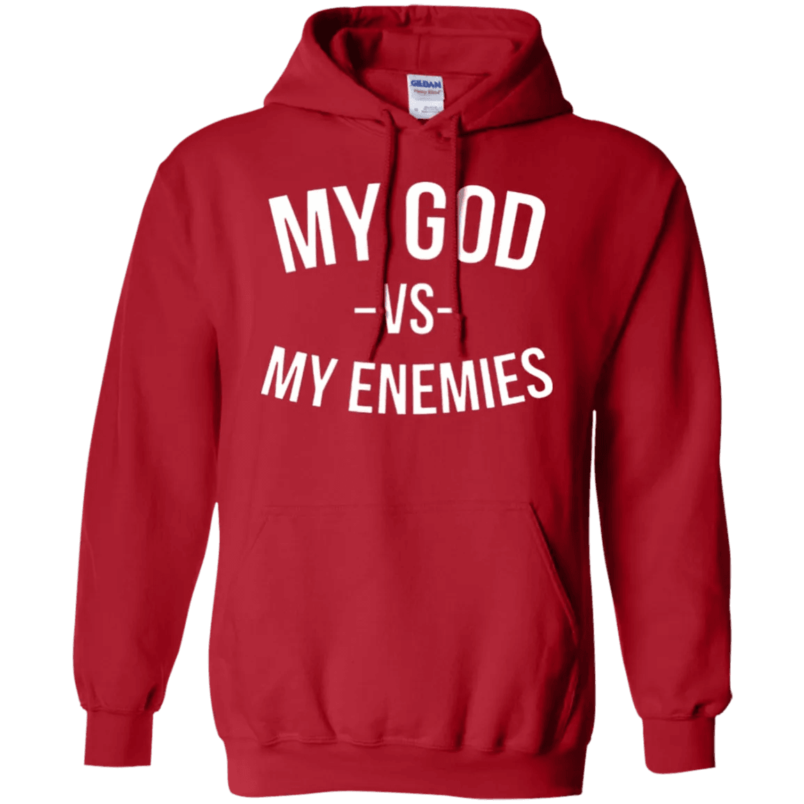 My God Vs My Enemies Hoodie - WeCustomit