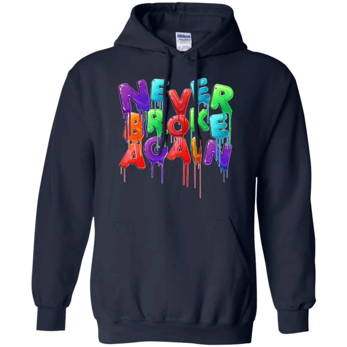 Never Broke Again Hoodie Colorful - WeCustomit
