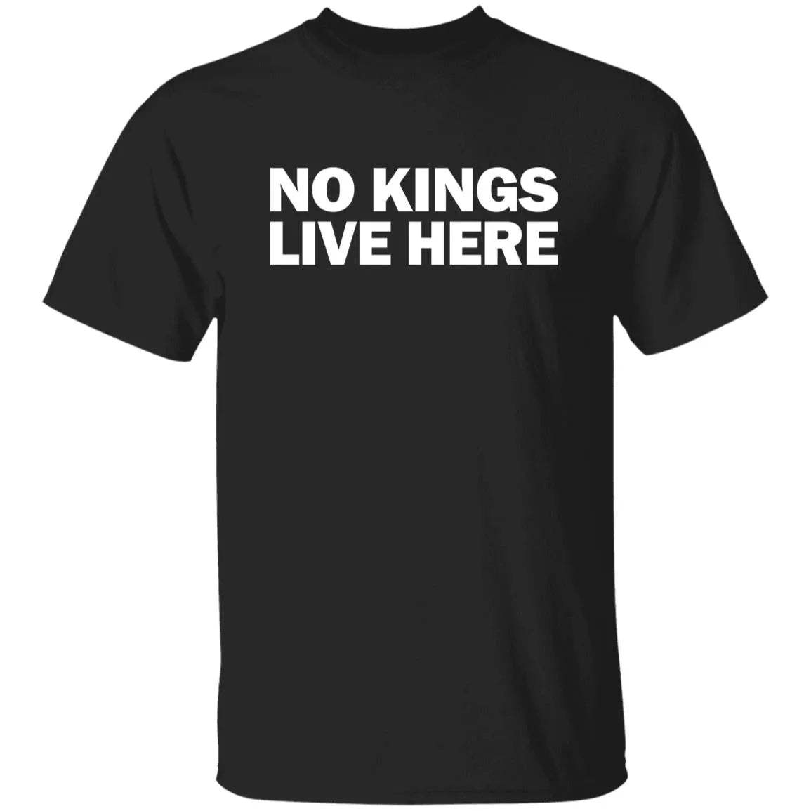 No Kings Live Here Shirt - WeCustomit