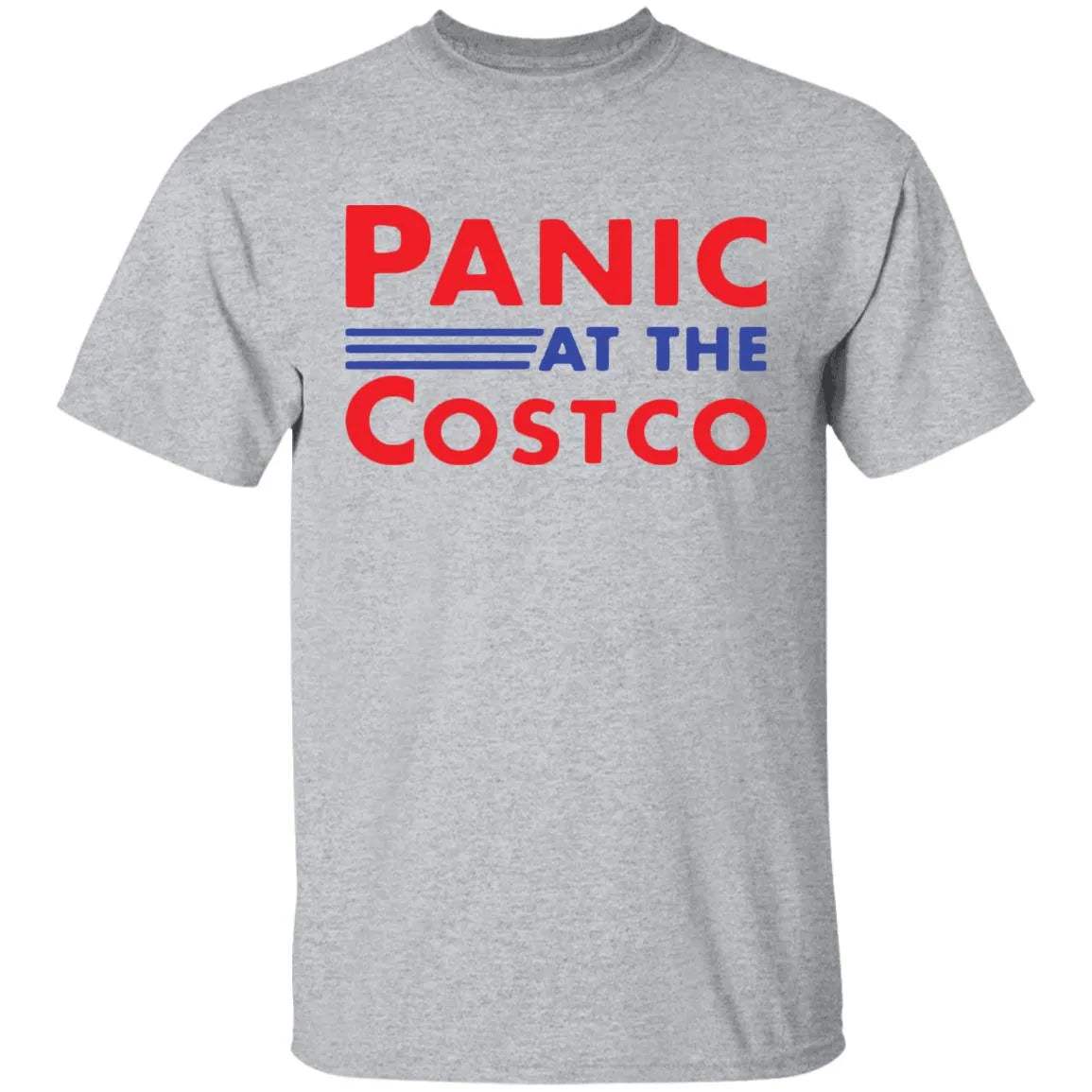 Panic At The Costco Shirt - WeCustomit