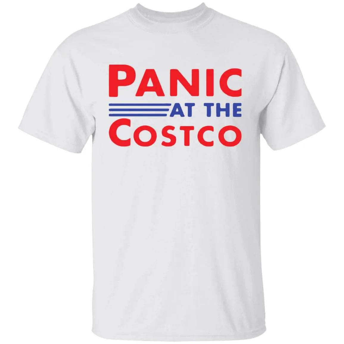 Panic At The Costco Shirt - WeCustomit