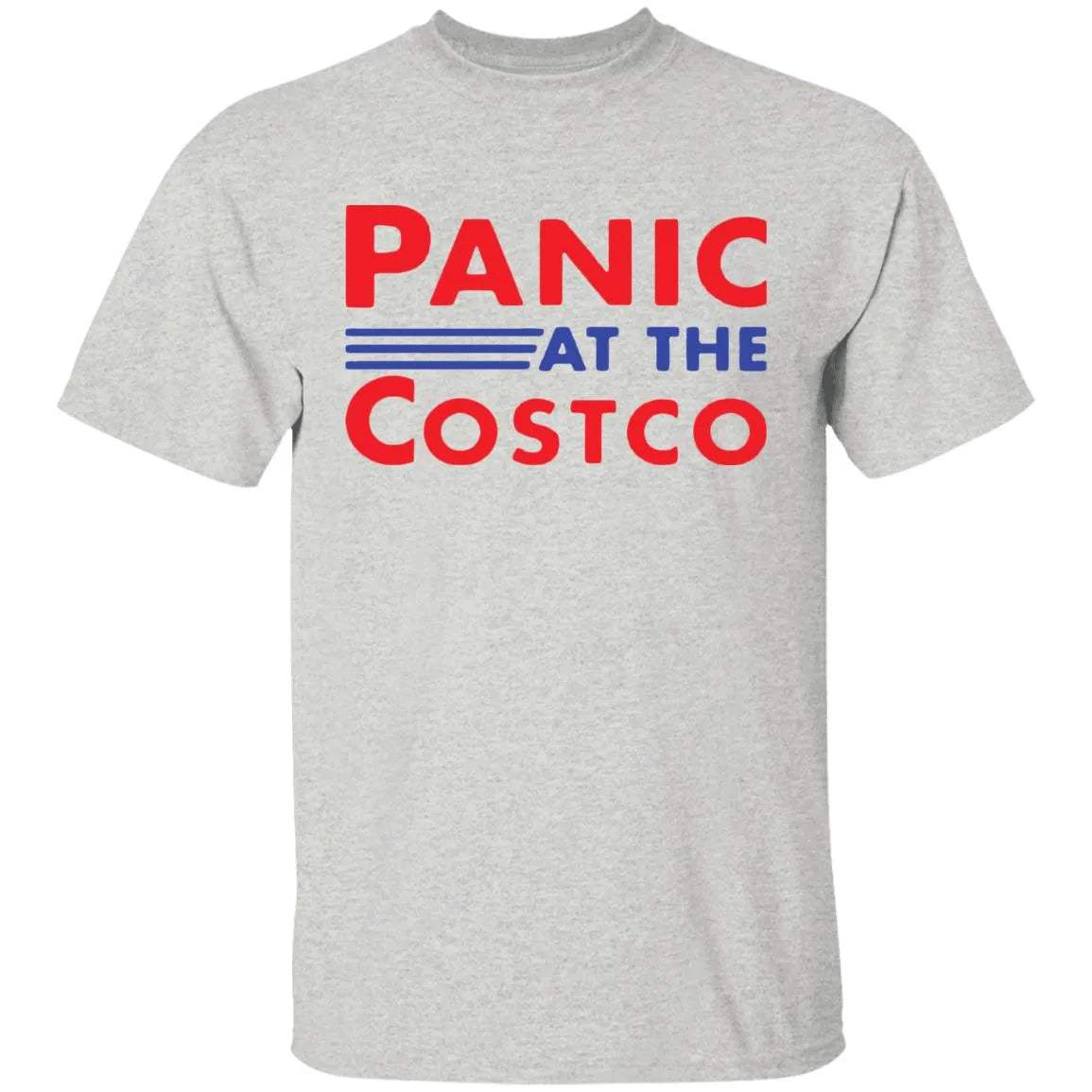 Panic At The Costco Shirt - WeCustomit