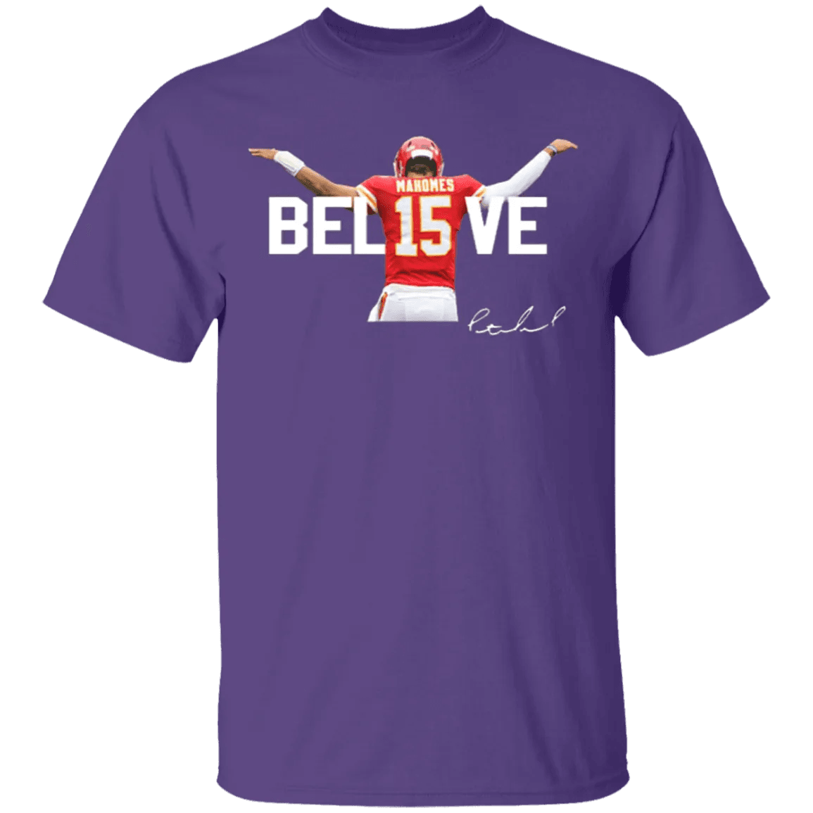 Patrick Mahomes Believe Shirt - WeCustomit