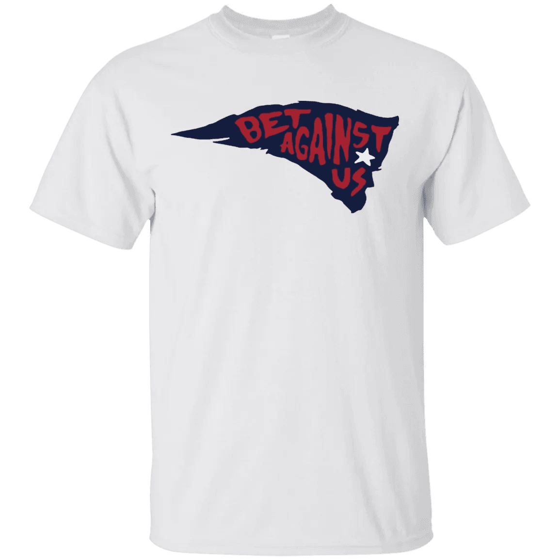 Patriots Bet Against Us Shirt - WeCustomit