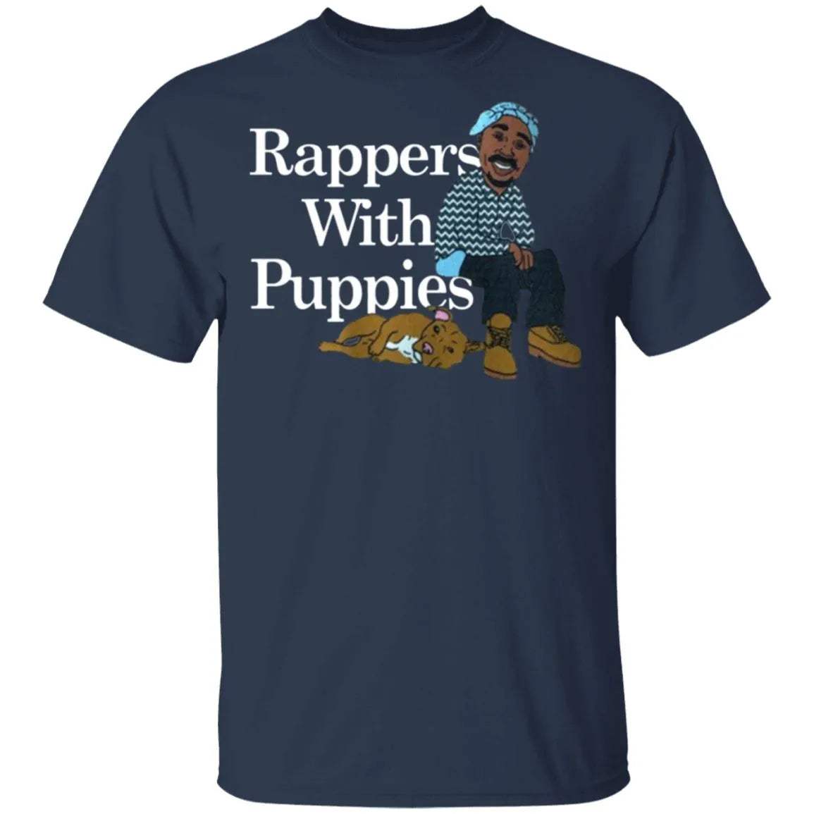 Rappers With Puppies Shirt - WeCustomit