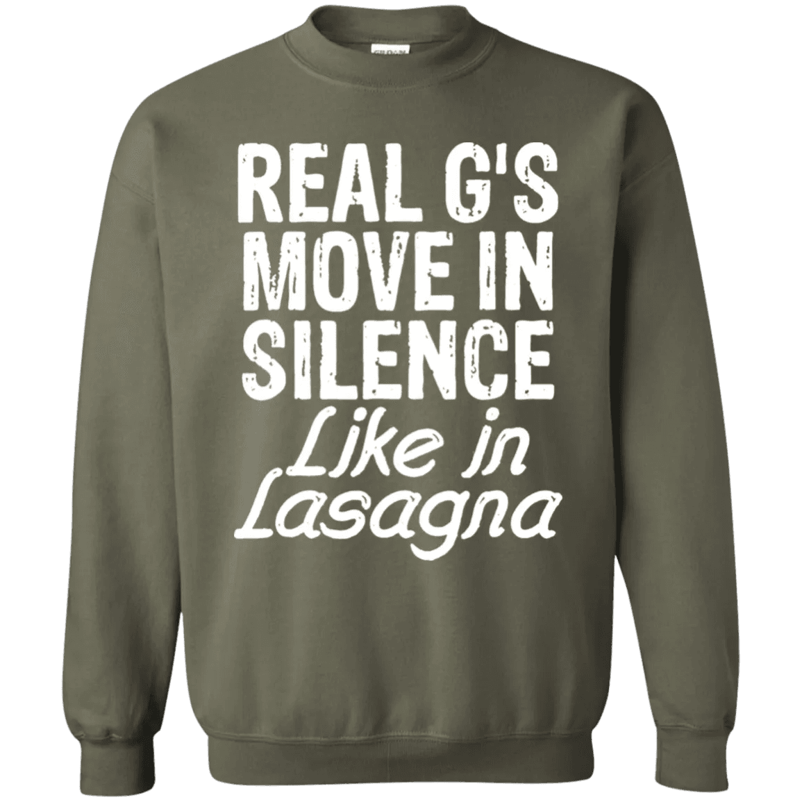 Real Gs Move In Silence Like Lasagna Sweater - WeCustomit