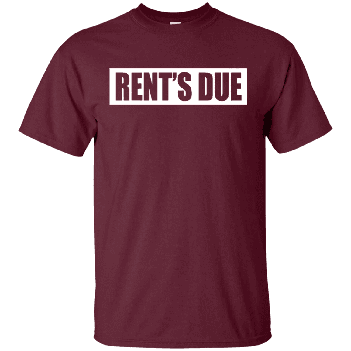 Rents Due Shirt - WeCustomit