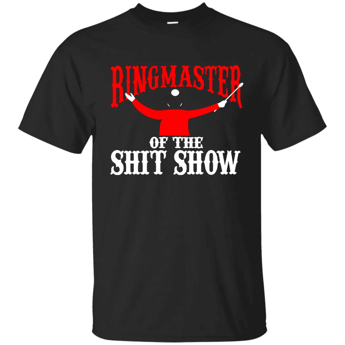 Ringmaster Of The Shitshow Shirt - WeCustomit