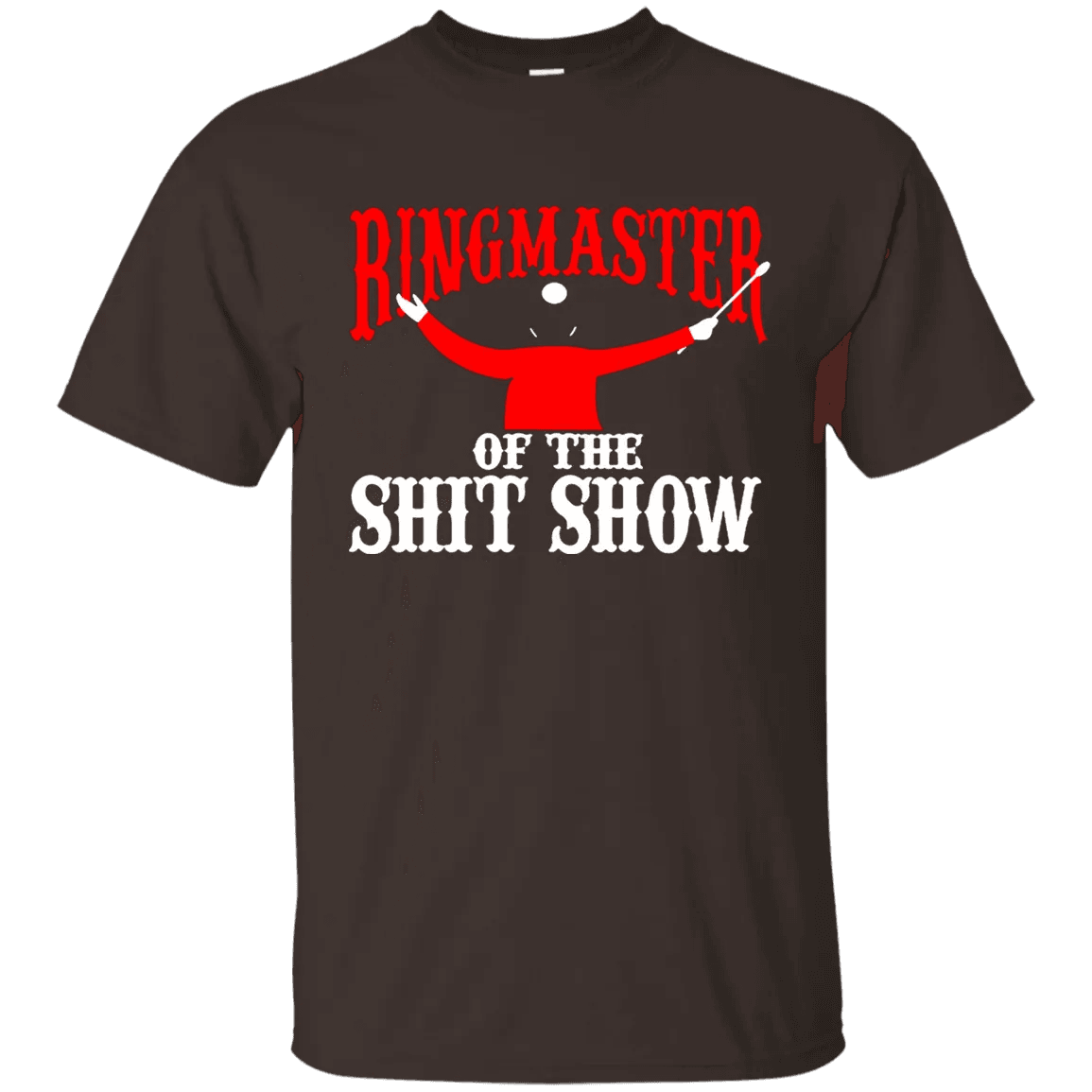 Ringmaster Of The Shitshow Shirt - WeCustomit